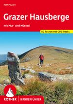 ROTHER Wanderführer Grazer Hausberge Cover des Buches ROTHER Wanderführer Grazer Hausberge (ISBN: 9783763346240)
