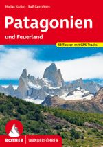 Patagonien Cover des Buches Patagonien (ISBN: 9783763346400)