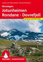 Norwegen Jotunheimen - Rondane - Dovrefjell Cover des Buches Norwegen Jotunheimen - Rondane - Dovrefjell (ISBN: 9783763346745)