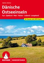 ROTHER Wanderführer Dänische Ostseeinseln Cover des Buches ROTHER Wanderführer Dänische Ostseeinseln (ISBN: 9783763347513)