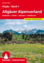 Allgäu Band 4 - Allgäuer Alpenvorland Cover des Buches Allgäu Band 4 - Allgäuer Alpenvorland (ISBN: 9783763347933)