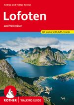 Lofoten and Vesterålen (Rother Walking Guide) Cover des Buches Lofoten and Vesterålen (Rother Walking Guide) (ISBN: 9783763348435)