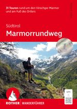 Südtirol: Marmorrundweg Cover des Buches Südtirol: Marmorrundweg (ISBN: 9783763348800)