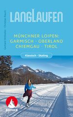 Langlaufen - Münchner Loipen Cover des Buches Langlaufen - Münchner Loipen (ISBN: 9783763358168)