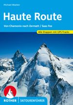 ROTHER Skitourenführer Haute Route Cover des Buches ROTHER Skitourenführer Haute Route (ISBN: 9783763359196)
