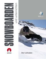SNOWBOARDEN und unterrichten Cover des Buches SNOWBOARDEN und unterrichten (ISBN: 9783763361083)