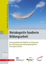 Metakognitiv fundierte Bildungsarbeit Cover des Buches Metakognitiv fundierte Bildungsarbeit (ISBN: 9783763949656)