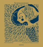 Schwanensee Cover des Buches Schwanensee (ISBN: 9783764130015)