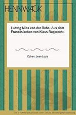 Ludwig Mies van der Rohe (CA - Collection Architektur) Cover des Buches Ludwig Mies van der Rohe (CA - Collection Architektur) (ISBN: 9783764328986)