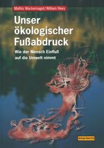 Unser ökologischer Fußabdruck Cover des Buches Unser ökologischer Fußabdruck (ISBN: 9783764356606)