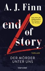 End of Story - Der Mörder unter uns Cover des Buches End of Story - Der Mörder unter uns (ISBN: 9783764507466)