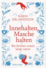 Innehalten, Masche halten Cover des Buches Innehalten, Masche halten (ISBN: 9783764508579)