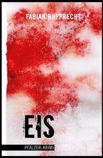 Eis Cover des Buches Eis (ISBN: 9783765021596)