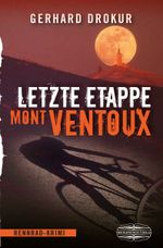 Letzte Etappe Mont Ventoux Cover des Buches Letzte Etappe Mont Ventoux (ISBN: 9783765088117)