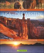 Highlights USA - Der Westen Cover des Buches Highlights USA - Der Westen (ISBN: 9783765457586)