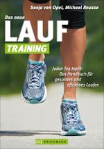 Das neue Lauf-Training Cover des Buches Das neue Lauf-Training (ISBN: 9783765459658)