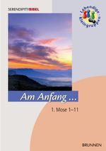 Am Anfang ...: 1. Mose 1-11 Cover des Buches Am Anfang ...: 1. Mose 1-11 (ISBN: 9783765507946)