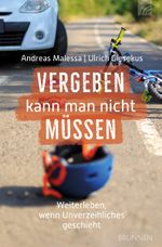 Vergeben kann man nicht müssen Cover des Buches Vergeben kann man nicht müssen (ISBN: 9783765513527)