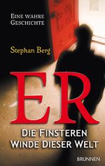 ER - die finsteren Winde dieser Welt Cover des Buches ER - die finsteren Winde dieser Welt (ISBN: 9783765516184)