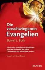 Die verschwiegenen Evangelien - Gnosis oder Apostolisches Christentum: Muss die Geschichte des frühen Christentums neu geschrieben werden? Cover des Buches Die verschwiegenen Evangelien - Gnosis oder Apostolisches Christentum: Muss die Geschichte des frühen Christentums neu geschrieben werden? (ISBN: 9783765519642)