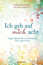 Ich geb auf mich acht Cover des Buches Ich geb auf mich acht (ISBN: 9783765520297)