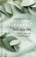 Schönheit lädt uns ein Cover des Buches Schönheit lädt uns ein (ISBN: 9783765533297)