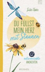 Du füllst mein Herz mit Staunen Cover des Buches Du füllst mein Herz mit Staunen (ISBN: 9783765539015)