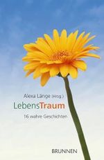 LebensTraum Cover des Buches LebensTraum (ISBN: 9783765539336)