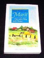 Marit - Der weite Weg nach Hause Cover des Buches Marit - Der weite Weg nach Hause (ISBN: 9783765539824)