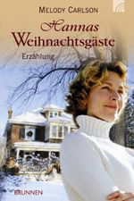 Hannas Weihnachtsgäste Cover des Buches Hannas Weihnachtsgäste (ISBN: 9783765540844)
