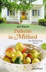Daheim in Mitford Cover des Buches Daheim in Mitford (ISBN: 9783765540899)