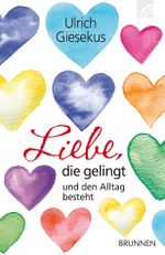 Liebe, die gelingt Cover des Buches Liebe, die gelingt (ISBN: 9783765542213)