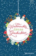 WeihnachtsGrußGeschichten Cover des Buches WeihnachtsGrußGeschichten (ISBN: 9783765543005)