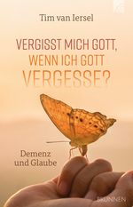 Vergisst mich Gott, wenn ich Gott vergesse? Cover des Buches Vergisst mich Gott, wenn ich Gott vergesse? (ISBN: 9783765543623)