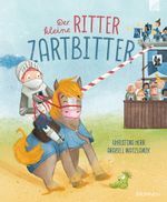 Der kleine Ritter Zartbitter Cover des Buches Der kleine Ritter Zartbitter (ISBN: 9783765550089)