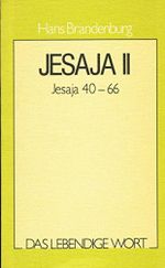Das lebendige Wort / Jesaja II: Auslegungsreihe zum AT / Das Trostbuch Gottes - Jesaja 40-66 (Das lebendige Wort: Auslegungsreihe zum AT) Cover des Buches Das lebendige Wort / Jesaja II: Auslegungsreihe zum AT / Das Trostbuch Gottes - Jesaja 40-66 (Das lebendige Wort: Auslegungsreihe zum AT) (ISBN: 9783765554063)