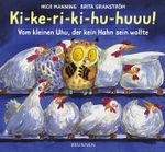 Ki-ke-ri-ki-hu-huuu! Cover des Buches Ki-ke-ri-ki-hu-huuu! (ISBN: 9783765555640)