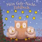 Mein Gute-Nacht-Zählbuch Cover des Buches Mein Gute-Nacht-Zählbuch (ISBN: 9783765569692)
