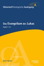 Das Evangelium des Lukas Cover des Buches Das Evangelium des Lukas (ISBN: 9783765597428)