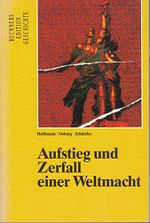 Buchners Edition Geschichte / Aufstieg und Zerfall einer Weltmacht: Kommentierte Materialiensammlungen / Die Sowjetunion von 1917 bis 1991 Cover des Buches Buchners Edition Geschichte / Aufstieg und Zerfall einer Weltmacht: Kommentierte Materialiensammlungen / Die Sowjetunion von 1917 bis 1991 (ISBN: 9783766146533)