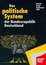 Buchners Kolleg Politik, Bd.1, Das politische System der Bundesrepublik Deutschland Cover des Buches Buchners Kolleg Politik, Bd.1, Das politische System der Bundesrepublik Deutschland (ISBN: 9783766148216)