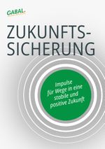 Zukunftssicherung Cover des Buches Zukunftssicherung (ISBN: 9783766499752)