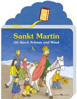 Sankt Martin ritt durch Schnee und Wind Cover des Buches Sankt Martin ritt durch Schnee und Wind (ISBN: 9783766617330)