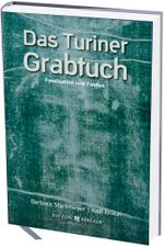 Das Turiner Grabtuch Cover des Buches Das Turiner Grabtuch (ISBN: 9783766625342)