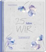 25 Jahre WIR Cover des Buches 25 Jahre WIR (ISBN: 9783766635723)