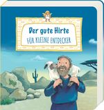 Der gute Hirte für kleine Entdecker Cover des Buches Der gute Hirte für kleine Entdecker (ISBN: 9783766636584)