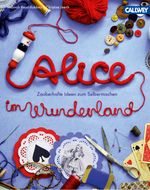 Alice im Wunderland Cover des Buches Alice im Wunderland (ISBN: 9783766719324)