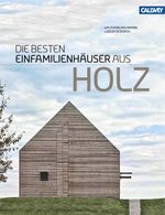Die besten Einfamilienhäuser aus Holz Cover des Buches Die besten Einfamilienhäuser aus Holz (ISBN: 9783766719959)