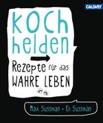 Kochhelden Cover des Buches Kochhelden (ISBN: 9783766720016)
