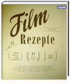 Filmrezepte Cover des Buches Filmrezepte (ISBN: 9783766720757)